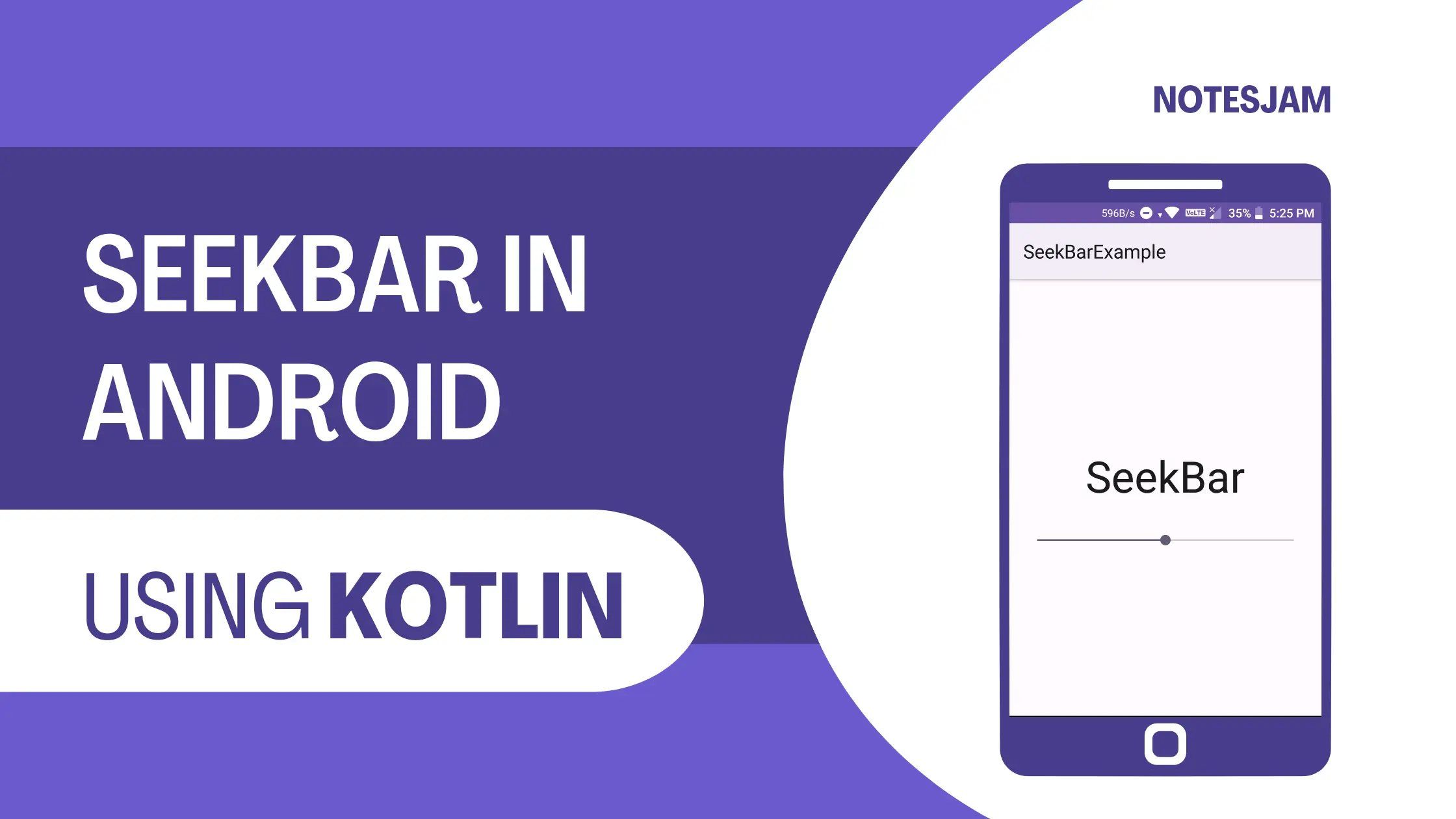 SeekBar in Android using Kotlin: A Practical Guide with Examples